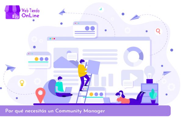 Por qué necesitás un Community Manager - Ventajas - Web Tienda Online