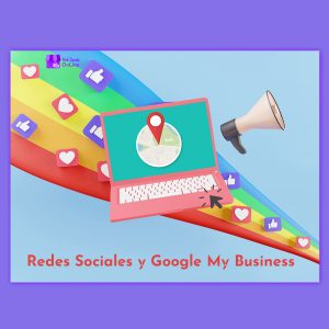 Redes Sociales y Google Mi Negocio - Web Tienda Online