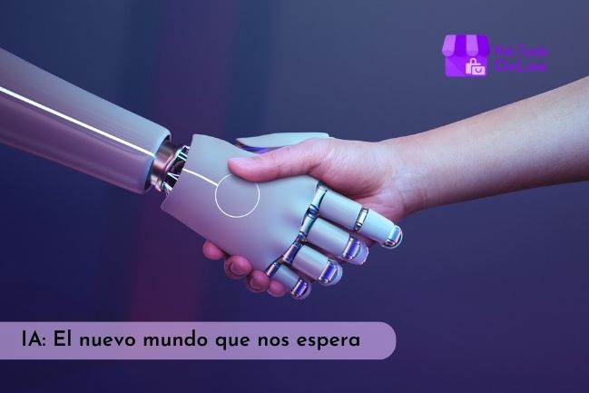 IA: El nuevo mundo que nos espera - Web Tienda Online AR